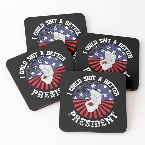 Item preview, I Could Shit a Better President! Funny  Sarcastic Political Anti Biden Design designed and sold by ZeeyaSho.