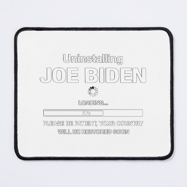 Item preview, Uninstalling Joe Biden Loading Please Be Patient Your Country Will Be Restored Soon designed and sold by ZeeyaSho.