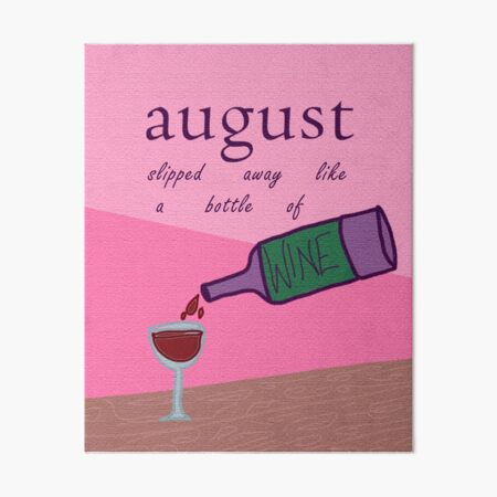 august sipped away like a bottle of wine - taylor swift Sticker for Sale  by morgancole