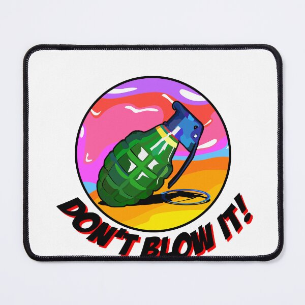 Item preview, Don't Blow It designed and sold by InkB0mb.