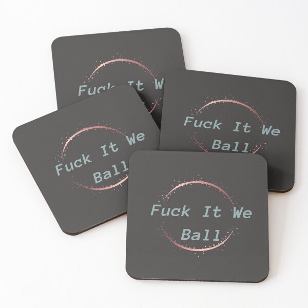Item preview, Fuck It We Ball designed and sold by owen1027.