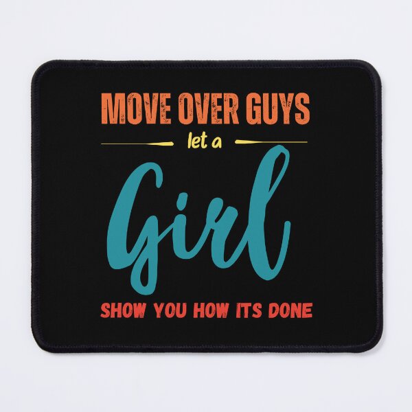 Item preview, Move over guys let a girl show you how its done designed and sold by StraightArchery.