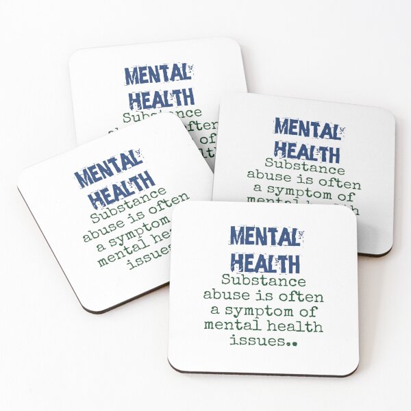 Item preview, Substance Abuse Is Often A Symptom - Mental Health Quote designed and sold by CrankyOldDude.
