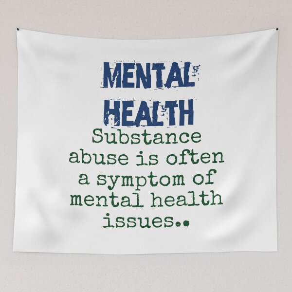 Item preview, Substance Abuse Is Often A Symptom - Mental Health Quote designed and sold by CrankyOldDude.