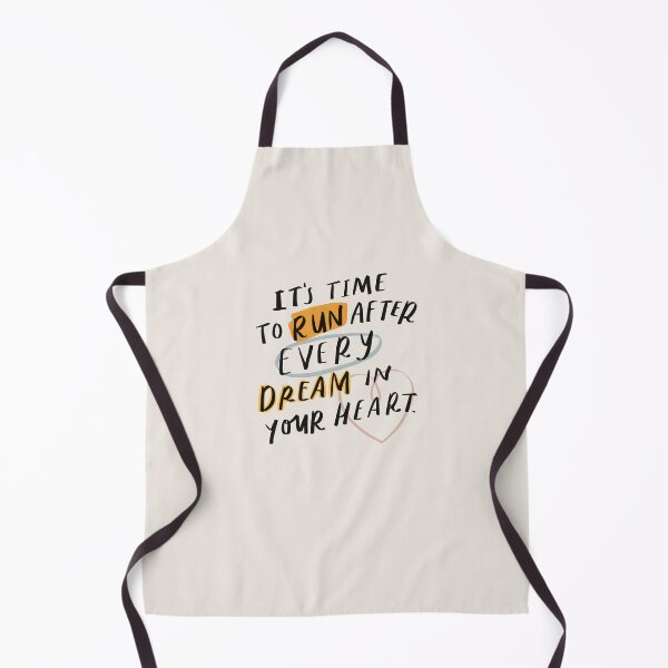 Item preview, It is time to run after every dream in your heart! designed and sold by seaniemendoza.