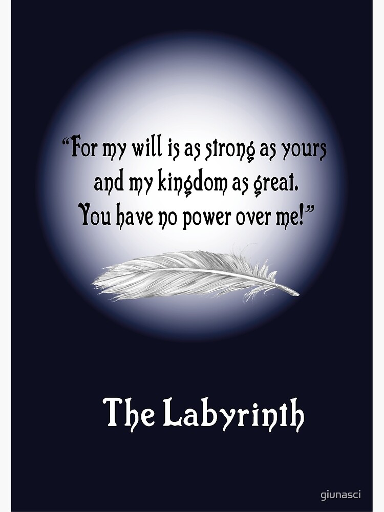 Disover You have no Power Over Me - The Labyrinth Premium Matte Vertical Poster