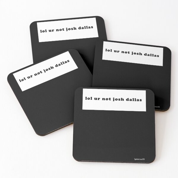 Item preview, lol ur not josh dallas designed and sold by Practicalmagi.