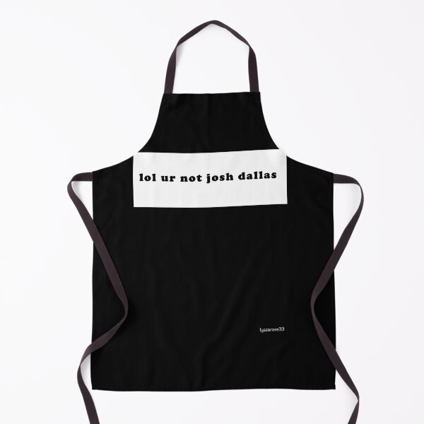 Item preview, lol ur not josh dallas designed and sold by Practicalmagi.