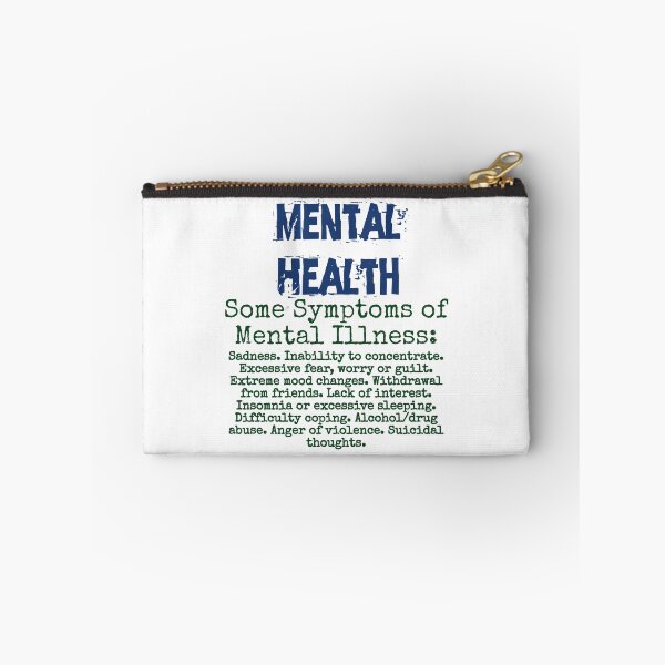Item preview, Some Symptoms of Mental Illness - Mental Health Quote designed and sold by CrankyOldDude.