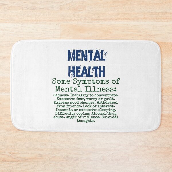 Item preview, Some Symptoms of Mental Illness - Mental Health Quote designed and sold by CrankyOldDude.