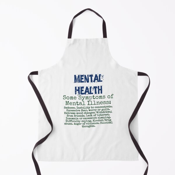 Item preview, Some Symptoms of Mental Illness - Mental Health Quote designed and sold by CrankyOldDude.