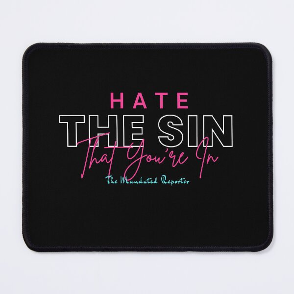 Item preview, Hate the Sin that You're In | Proverbs 14:34 - Black designed and sold by TheReporter1.