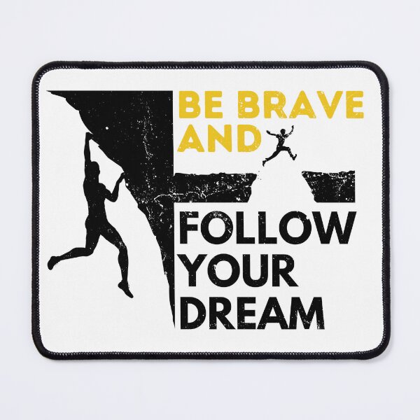 Item preview, Be Brave And Follow Your Dream designed and sold by Efectualdesign.