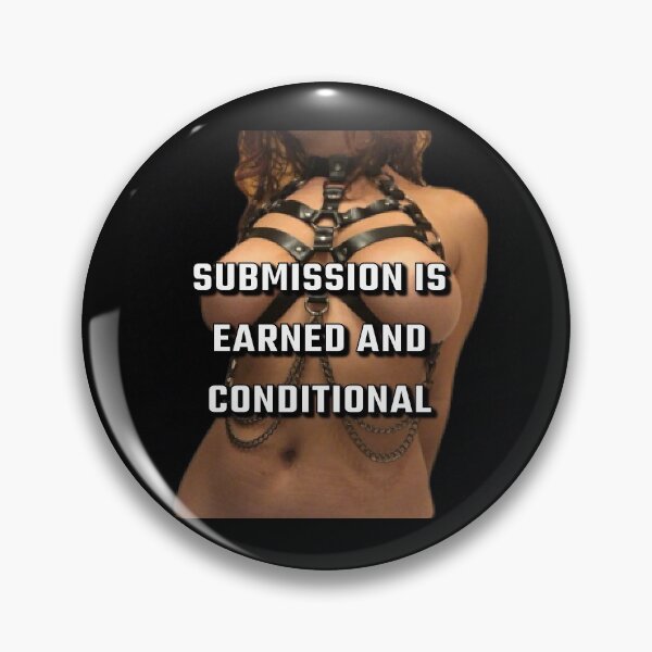 Item preview, Submission is earned and conditional designed and sold by Nicki Noodle.