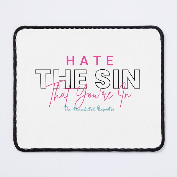 Item preview, Hate the Sin that You're In | Proverbs 14:34 -White designed and sold by TheReporter1.