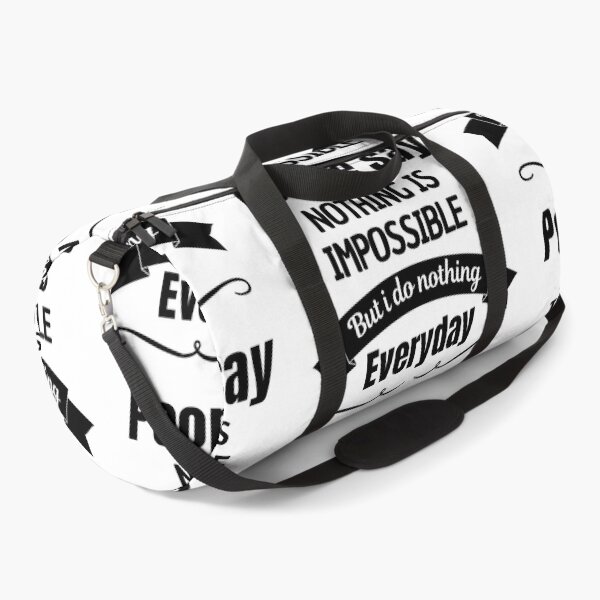 Item preview, People Say Nothing Is Impossible But I Do Nothing Everyday designed and sold by CreacionsMeraki.