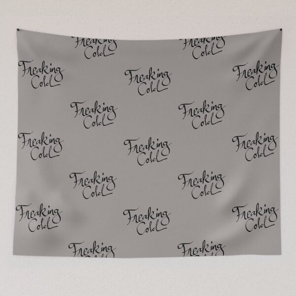 Item preview, i am always freaking cold. designed and sold by chipsandsalsa.