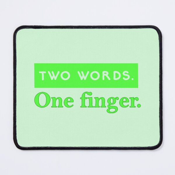 Item preview, Two Words One Finger. designed and sold by SimplyCosmic11.