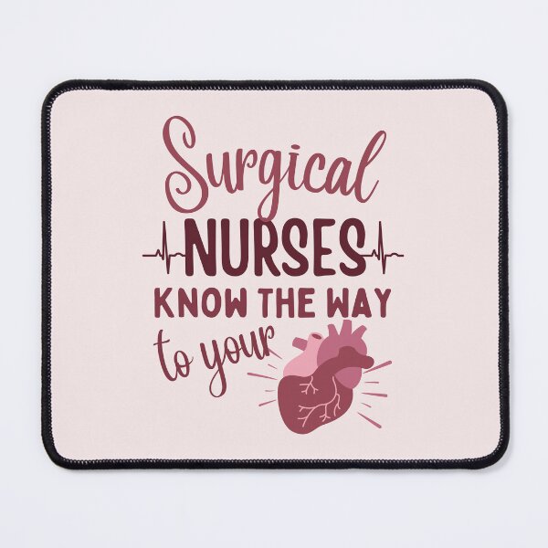 Item preview, Surgical Nurses Know The Way To Your Heart | Surgical Nursing | Nurse Typographic | Cardiac Nursing designed and sold by DesignsRN.