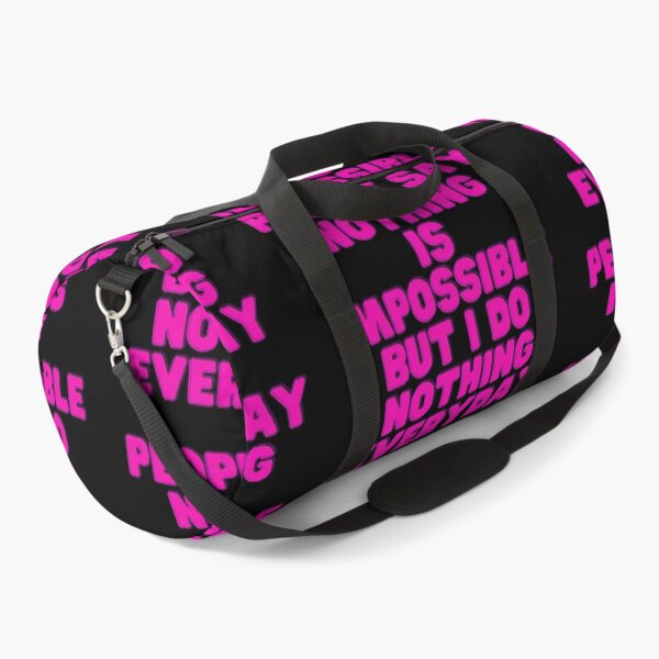 Item preview, People Say Nothing Is Impossible But I Do Nothing Everyday designed and sold by CreacionsMeraki.