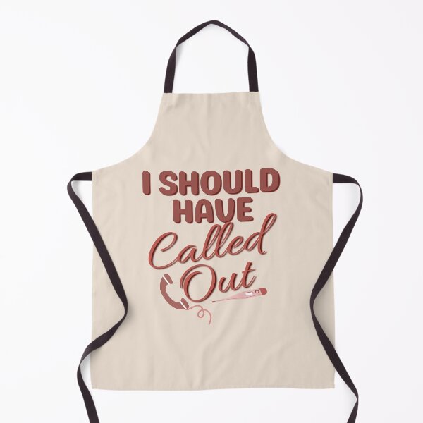 Item preview, I Should Have Called Out | Funny Nurse | Nurse Life | Nurse Typographic designed and sold by DesignsRN.