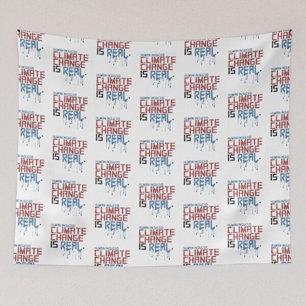 Item preview, Human Induced Climate Change Is Real (Worn Look) designed and sold by politicalamity.