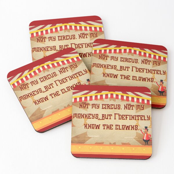 Item preview, Not my circus, not my monkeys designed and sold by Yankee Doodle Gandy.