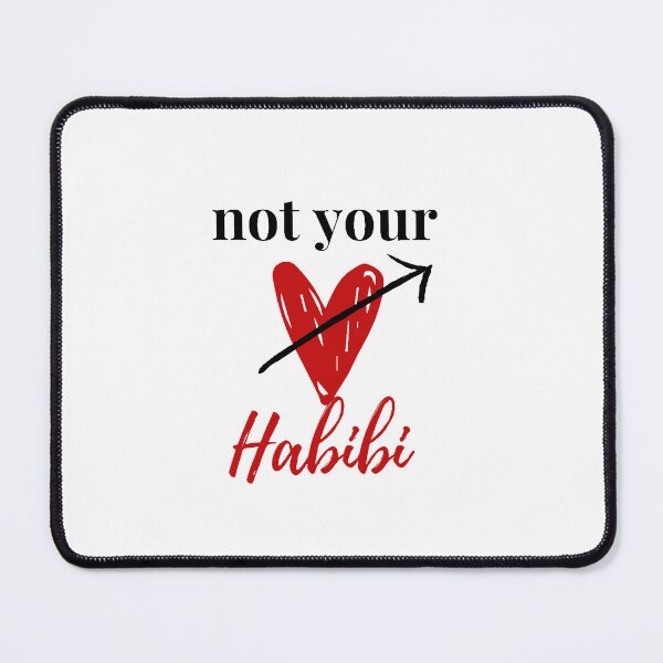 Item preview, not your habibi designed and sold by Lilly Swift.