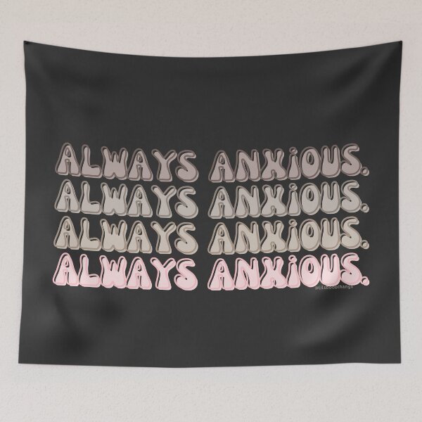 Item preview, Always anxious, v2, back | @lilsboobthangs designed and sold by lilsboobthangs.