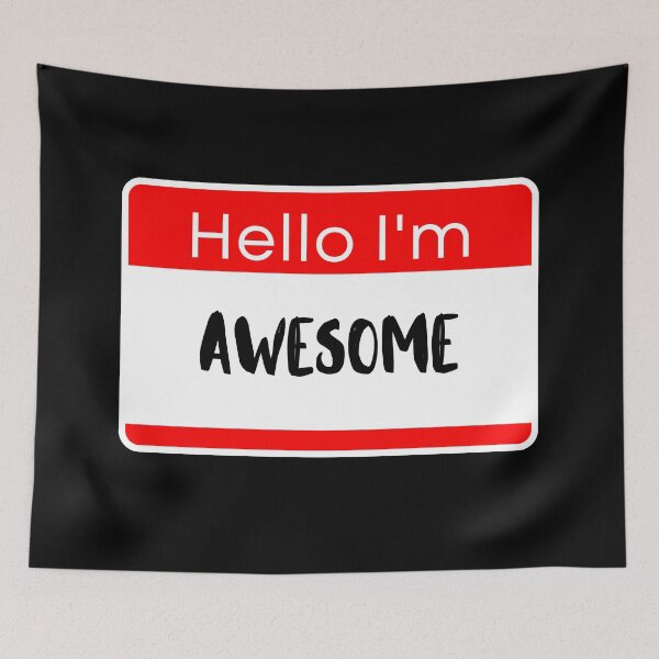 Item preview, Hello I'm Awesome designed and sold by ZingAndPep.