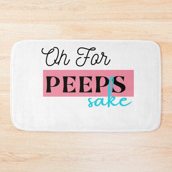 Item preview, Oh For Peeps Sake designed and sold by Oreo2020 Creations.