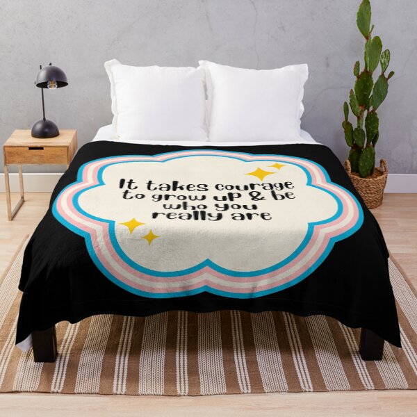 Item preview, It takes courage to grow up & be who you truly are designed and sold by blazedluv13.