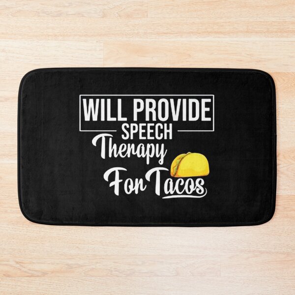 Item preview, Will Provide Speech Therapy For Tacos designed and sold by monicaclosira.
