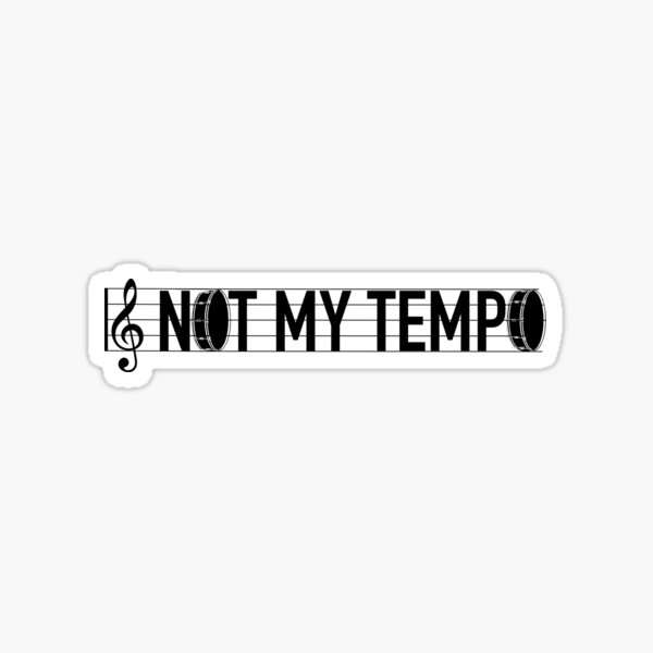 Whiplash- Not my tempo Sticker