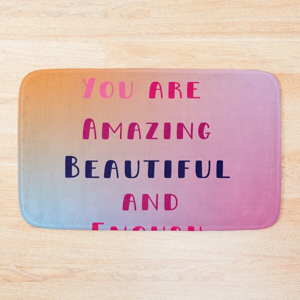 Item preview, To The Person Behind Me You Are  Amazing Beautiful   And  Enough designed and sold by artigrow.