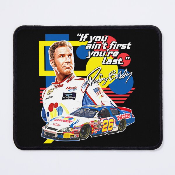 Item preview, Ricky Bobby  If You Ain_t First You_re Last Racing Design   designed and sold by BENUSAPUTRASe.