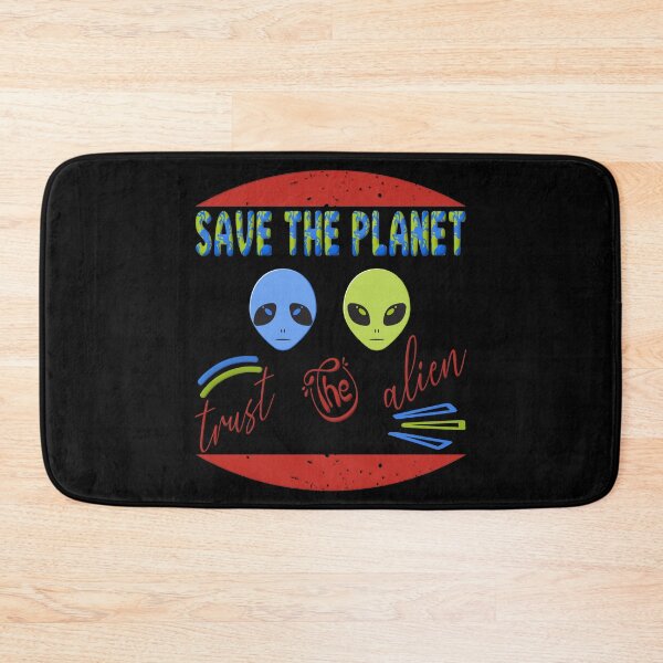Item preview, Save the planet trust the alien designed and sold by dionusos-vogue.