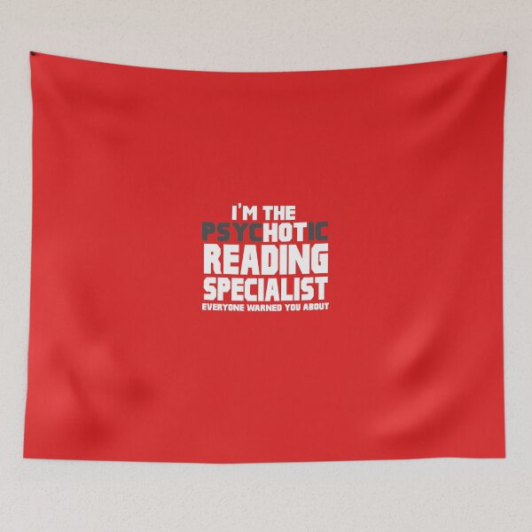 Item preview, I'm The Psychotic (Hot) Reading Specialist designed and sold by AlwaysAwesome.