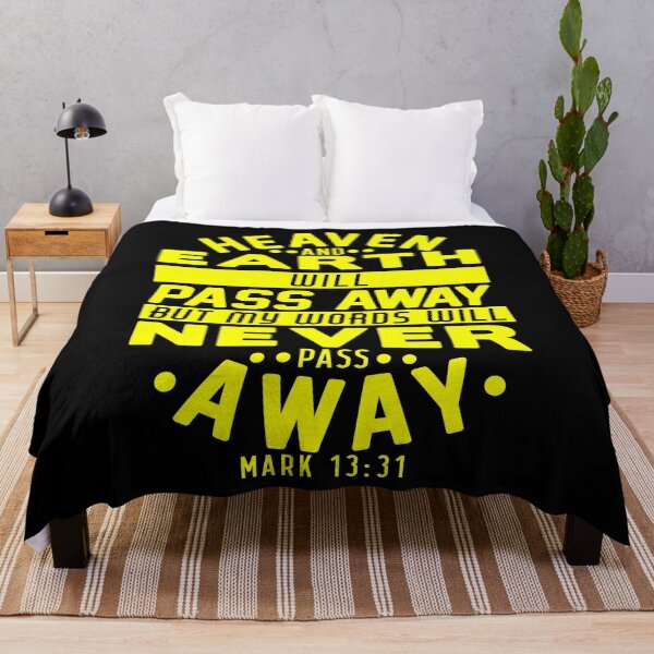 Item preview, Heaven And Earth Will Pass Away But My Words Will Never Pass Away - Mark 13:31 designed and sold by plushism.
