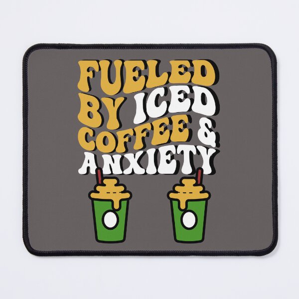 Item preview, Fueled By Coffee And Anxiety designed and sold by RockBeeDesigns.