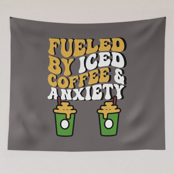 Item preview, Fueled By Coffee And Anxiety designed and sold by RockBeeDesigns.