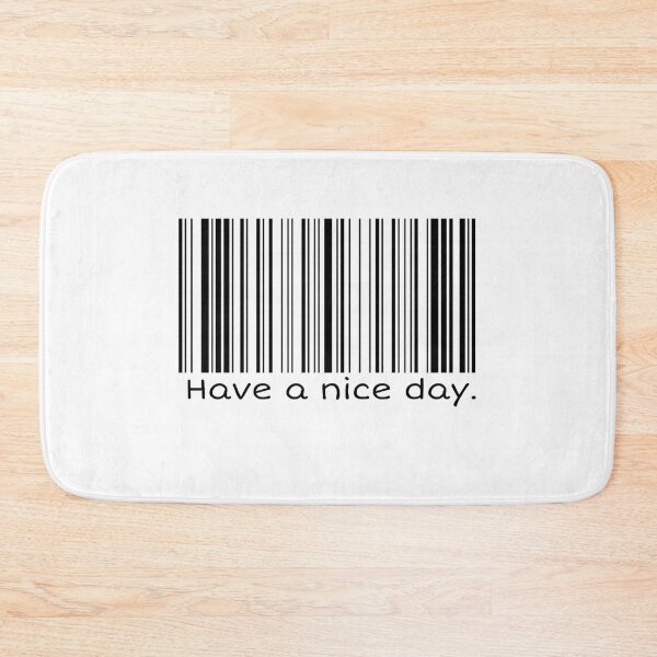 Item preview, Have A Nice Day - Barcode  designed and sold by itsmemaytal.