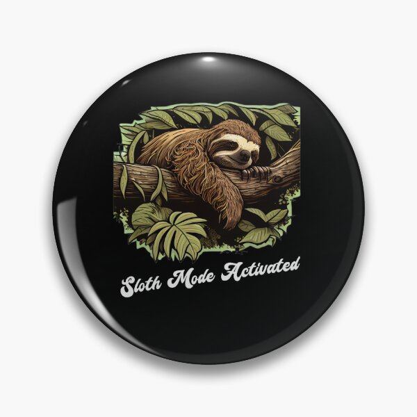 Item preview, Sloth Mode Activated designed and sold by Ameripensia.