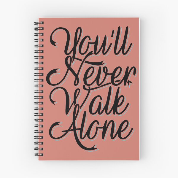 Item preview, You'll Never Walk Alone - Motivational Sayings designed and sold by S Cube Design.