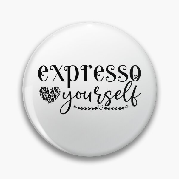 Item preview, Espresso Yourself Typography Design, Espresso Yourself designed and sold by RedArtsDesign.