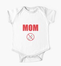 I am a MOM against VAPING! One Piece - Short Sleeve