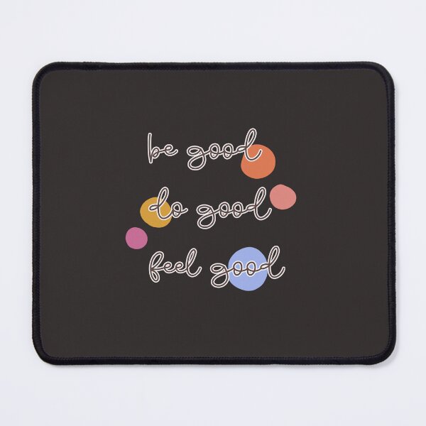 Item preview, be good do good feel good designed and sold by somethingpaper.
