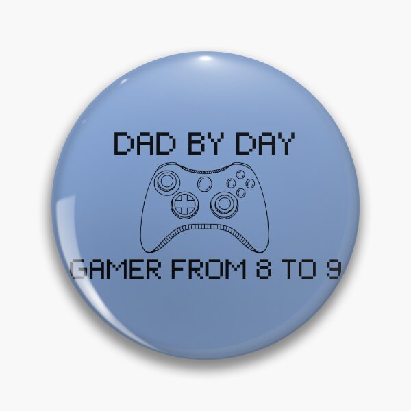 Item preview, Dad by day, gamer from 8 to 9 designed and sold by Lenninator.