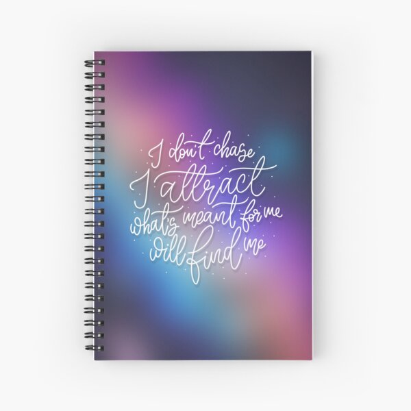I Don't Chase, I Attact Affirmation Spiral Notebook