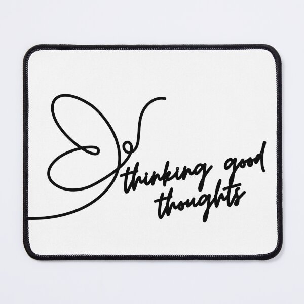 Item preview, Good Thoughts designed and sold by Dreamsincolor.